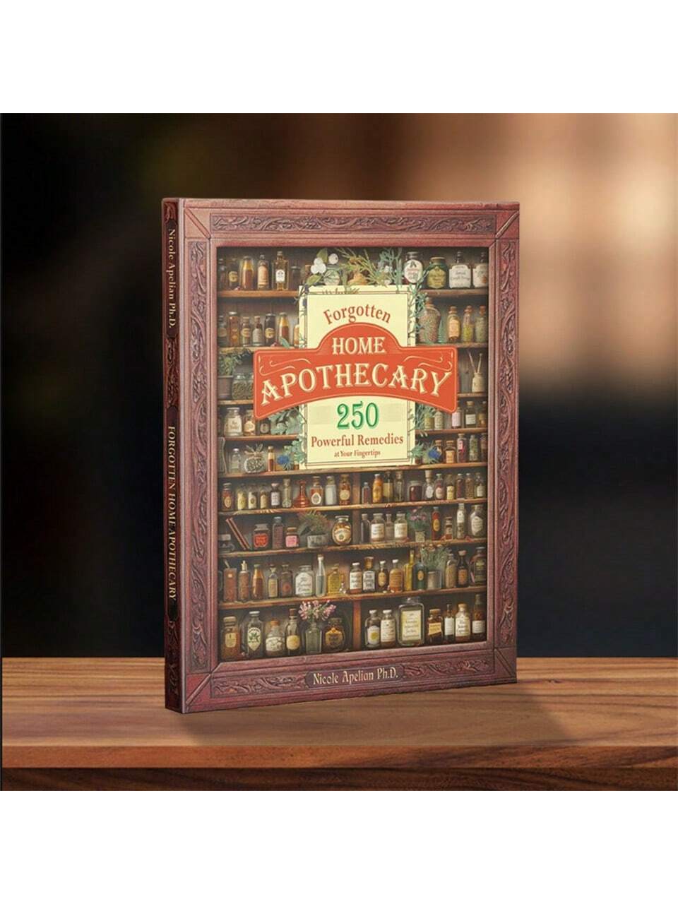 Forgotten Home Apothecary Guide